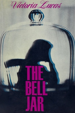 The Bell Jar by Sylvia Plath