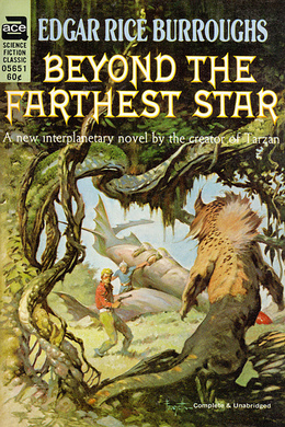 Beyond The Farthest Star by Edgar Rice Burroughs