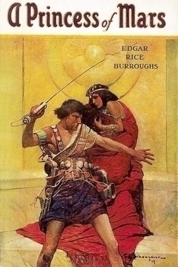 A Princess of Mars by Edgar Rice Burroughs