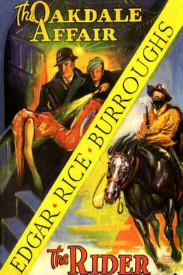 The Oakdale Affair by Edgar Rice Burroughs