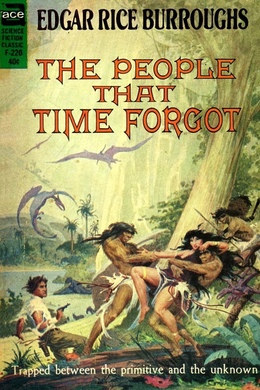 The People that Time Forgot by Edgar Rice Burroughs