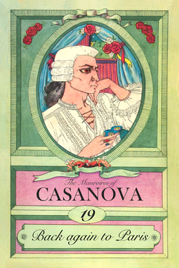 Casanova: Part 19 - Back Again To Paris by Giacomo Casanova