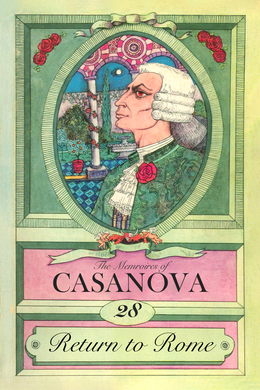 Casanova: Part 28 - Return To Rome by Giacomo Casanova