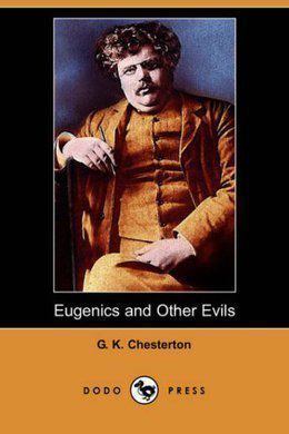 Eugenics and Other Evils by G. K. Chesterton