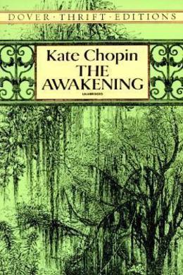 The Awakening by Kate Chopin