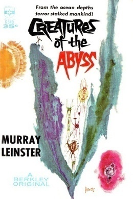 Creatures of the Abyss by Murray Leinster