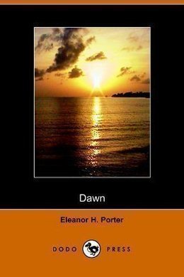 Dawn by Eleanor H. Porter