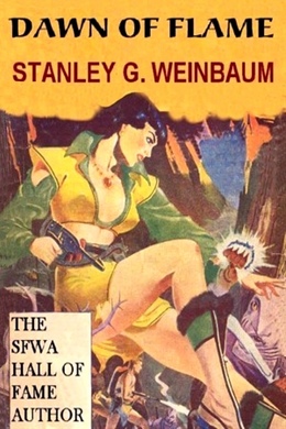 Dawn of Flame by Stanley G. Weinbaum