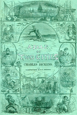 A Tale of Two Cities by Charles Dickens