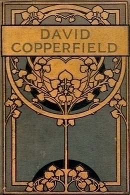 David Copperfield by Charles Dickens