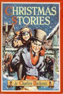 Some Christmas Stories by Charles Dickens