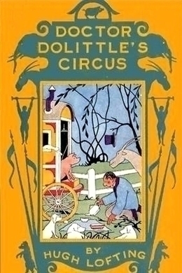 Doctor Dolittle's Circus by Hugh Lofting