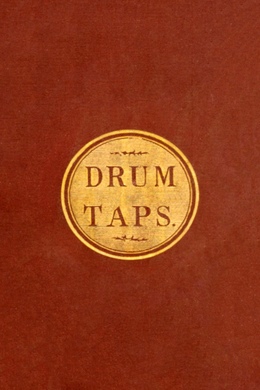 Drum-Taps by Walt Whitman