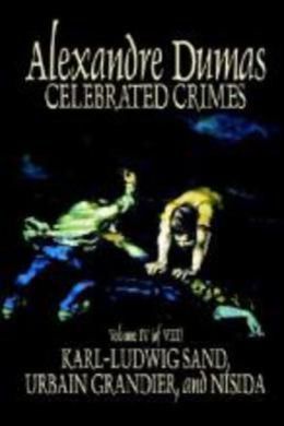 Celebrated Crimes by Alexandre Dumas