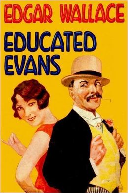 Educated Evans by Edgar Wallace