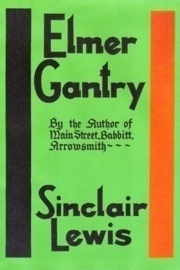 Elmer Gantry by Sinclair Lewis