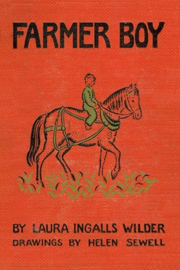 Farmer Boy by Laura Ingalls Wilder