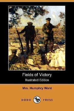 Fields of Victory by Mary Augusta Ward
