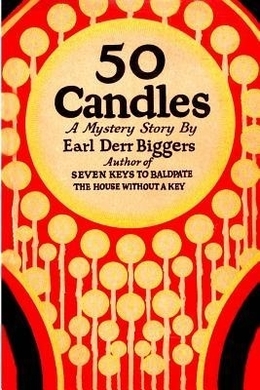 Fifty Candles by Earl Derr Biggers