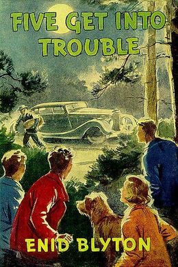 Five Get Into Trouble by Enid Blyton