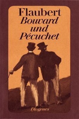 Bouvard and Pécuchet by Gustave Flaubert