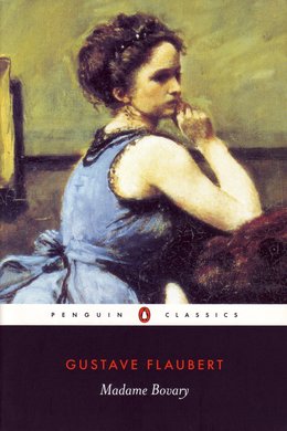 Madame Bovary by Gustave Flaubert