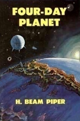 Four-Day Planet by H. Beam Piper