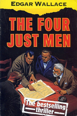 Four Just Men by Edgar Wallace