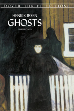 Ghosts by Henrik Ibsen