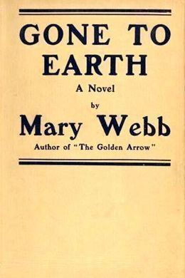 Gone to Earth by Mary Webb