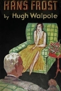 Hans Frost by Hugh Walpole