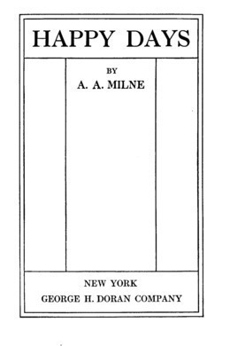 Happy Days by A. A. Milne