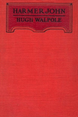 Harmer John by Hugh Walpole