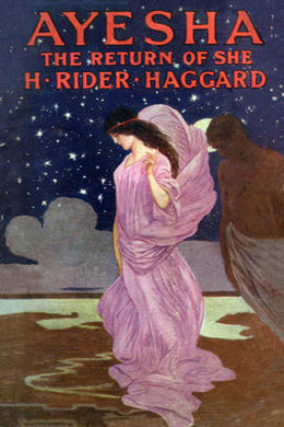 Ayesha by H. Rider Haggard