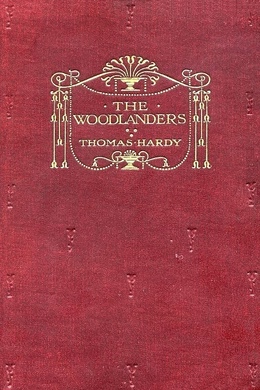 The Woodlanders by Thomas Hardy