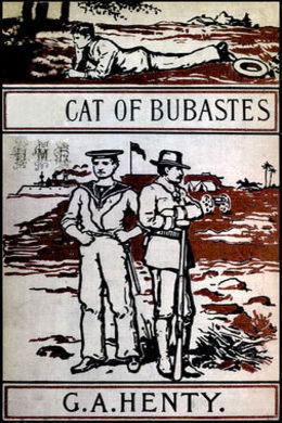 The Cat of Bubastes by G. A. Henty