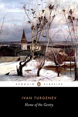 Home of the Gentry by Ivan Turgenev