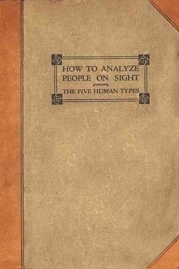 How to Analyze People on Sight by Elsie Benedict