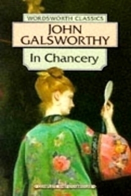 In Chancery by John Galsworthy