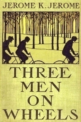 Three Men on the Bummel by Jerome K. Jerome