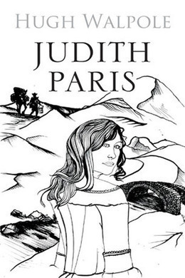 Judith Paris by Hugh Walpole