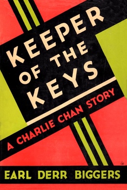 Keeper of the Keys by Earl Derr Biggers