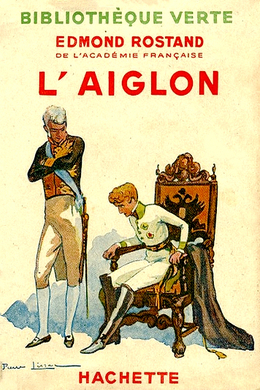 L'Aiglon by Edmond Rostand