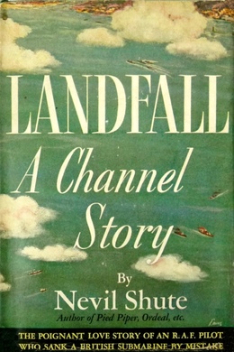 Landfall by Nevil Shute