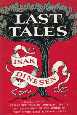 Last Tales by Isak Dinesen