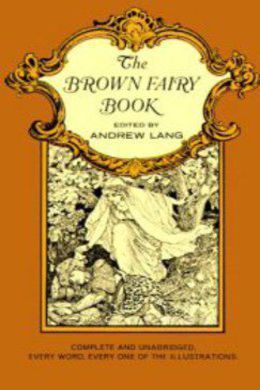 The Brown Fairy Book by Andrew Lang