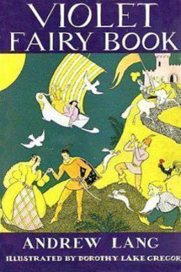 The Violet Fairy Book by Andrew Lang