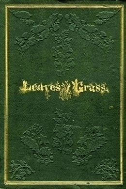 Leaves of Grass by Walt Whitman