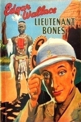 Lieutenant Bones by Edgar Wallace