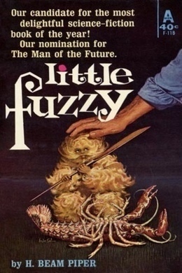 Little Fuzzy by H. Beam Piper